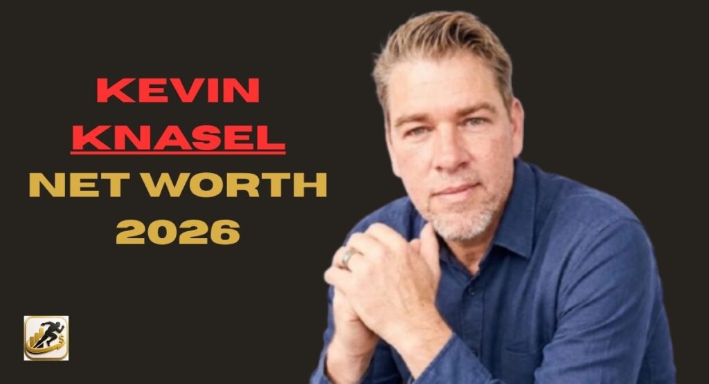 Kevin Knasel Net Worth 2026: How He Built His Fortune and Business Empire kevin knasel net worth 2026